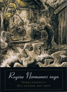 Omslag - Regine Normanns sagn. Nordlandsnatt. Det gråner mot høst